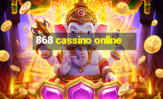 868 cassino online