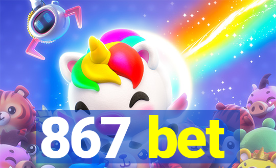 867 bet