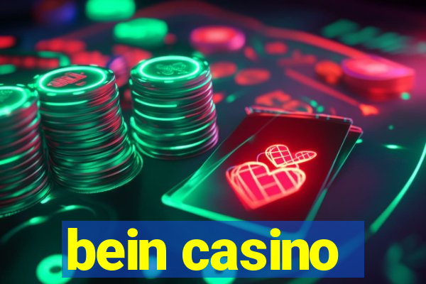 bein casino