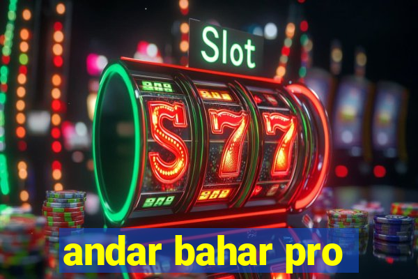 andar bahar pro