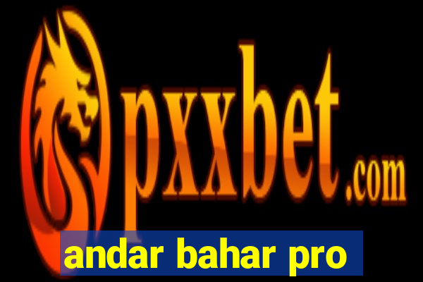 andar bahar pro