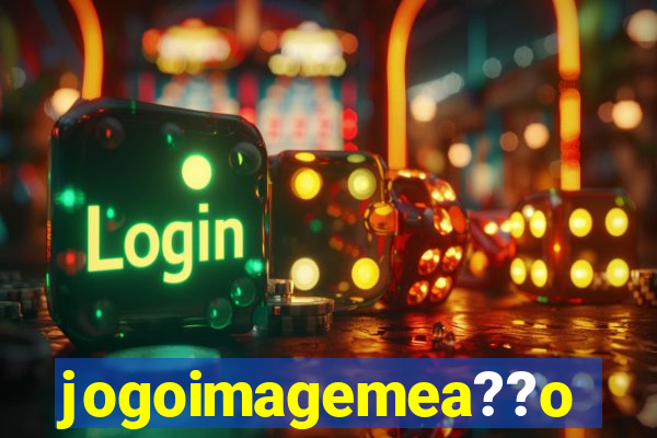 jogoimagemea??o