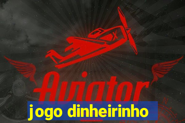 jogo dinheirinho