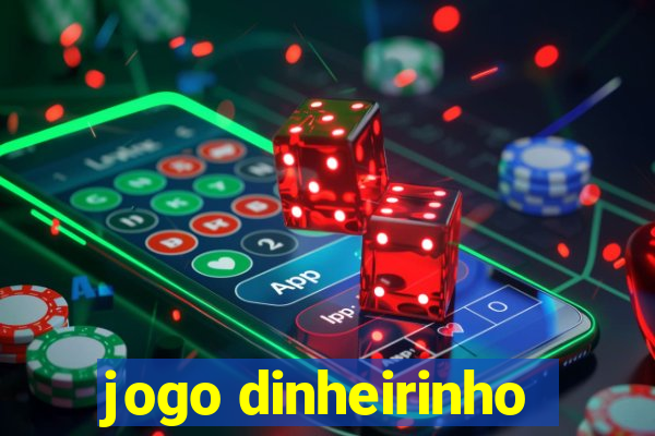 jogo dinheirinho