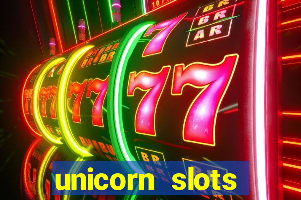 unicorn slots casino 777 game