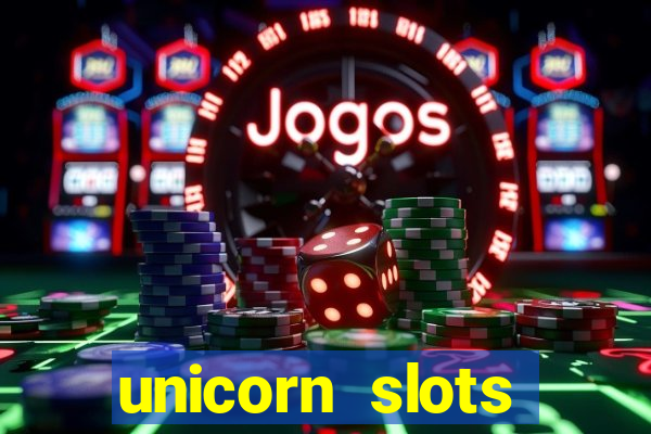 unicorn slots casino 777 game