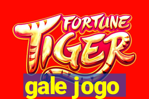 gale jogo