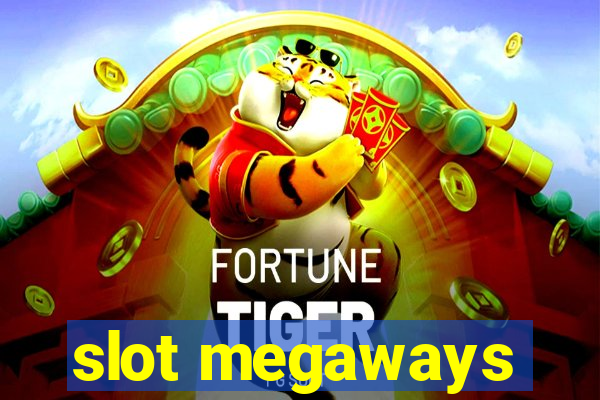 slot megaways