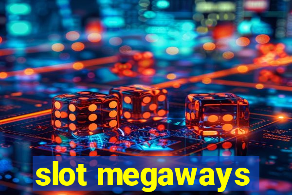 slot megaways