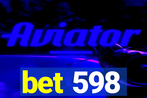 bet 598