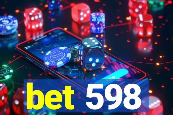 bet 598