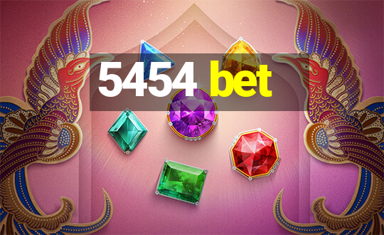 5454 bet