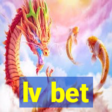 lv bet