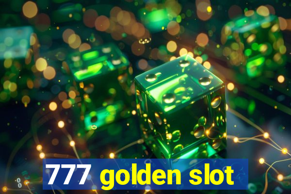 777 golden slot