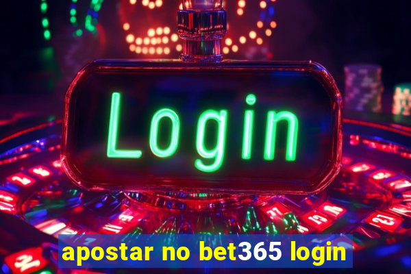 apostar no bet365 login