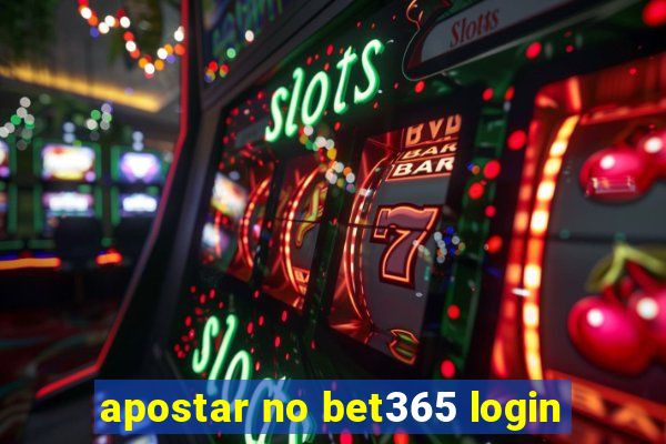 apostar no bet365 login