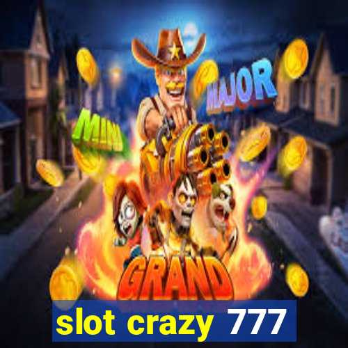 slot crazy 777