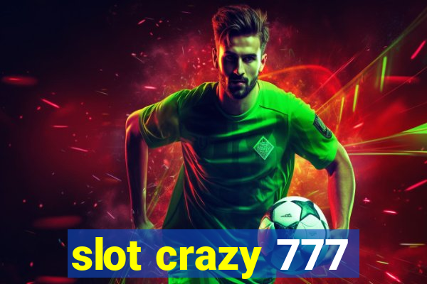 slot crazy 777