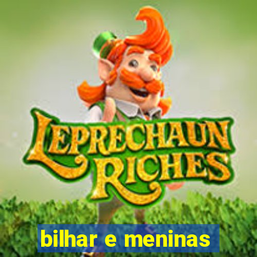 bilhar e meninas