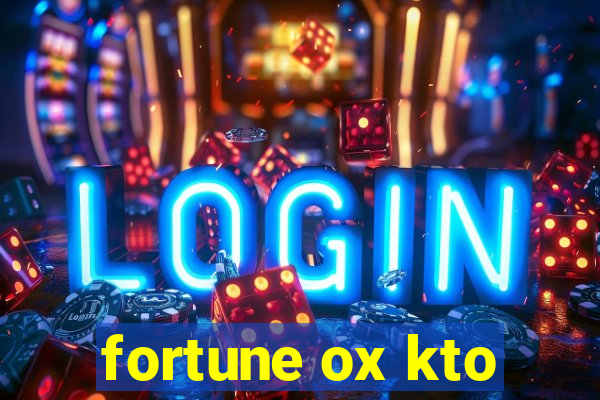 fortune ox kto