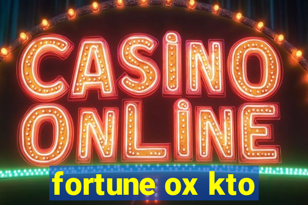 fortune ox kto