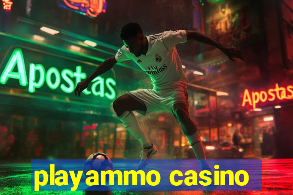 playammo casino