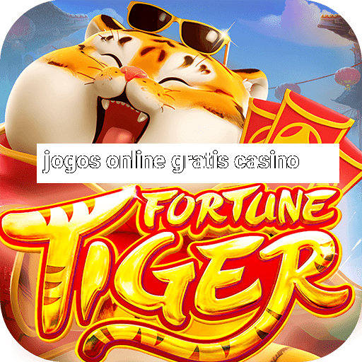 jogos online gratis casino