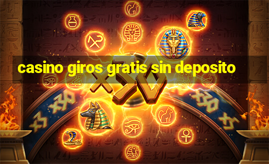 casino giros gratis sin deposito