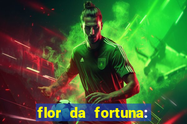 flor da fortuna: como cuidar