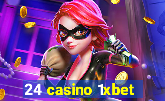 24 casino 1xbet