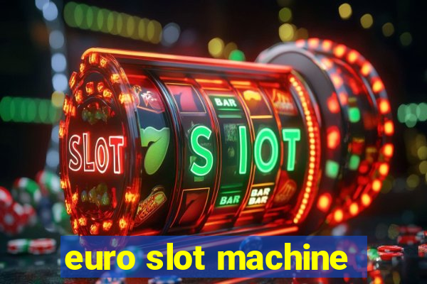 euro slot machine