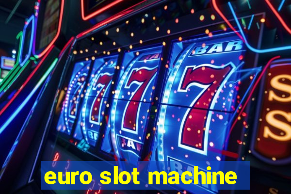 euro slot machine