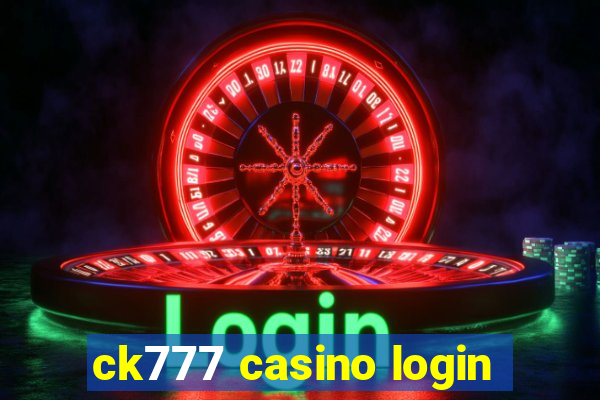 ck777 casino login