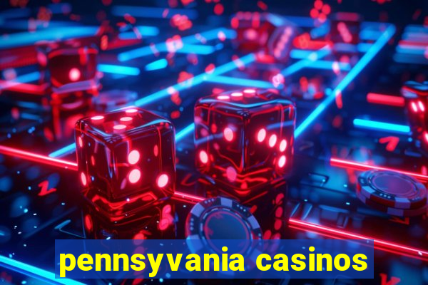 pennsyvania casinos