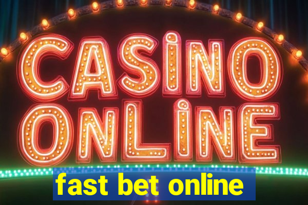 fast bet online