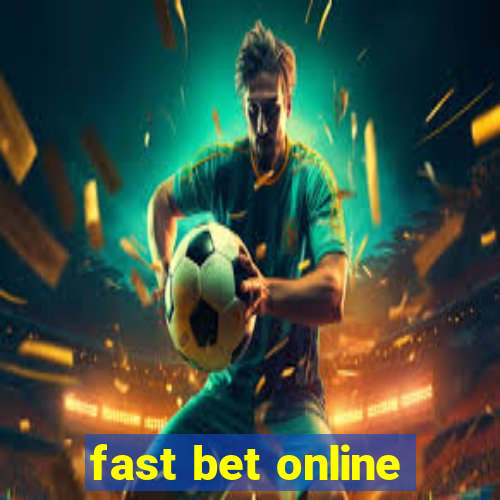 fast bet online