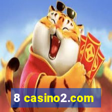 8 casino2.com