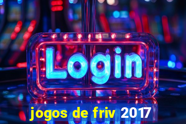 jogos de friv 2017