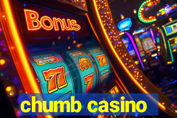 chumb casino