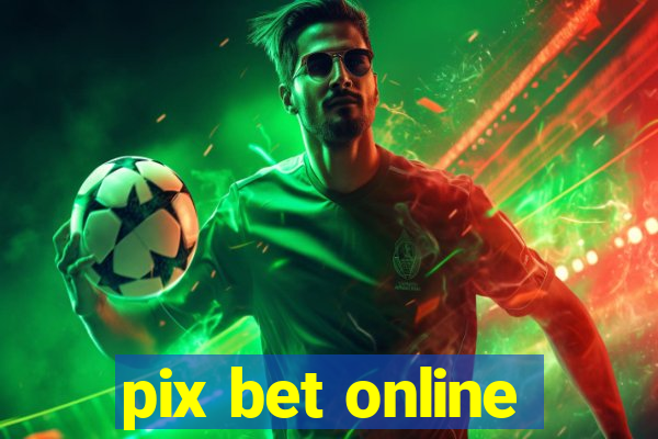 pix bet online