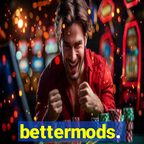 bettermods.