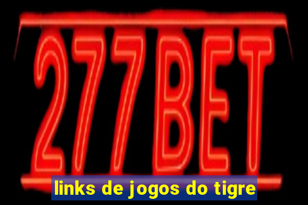 links de jogos do tigre