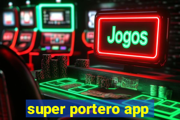 super portero app