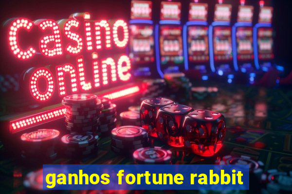 ganhos fortune rabbit