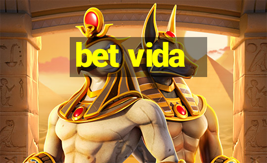 bet vida