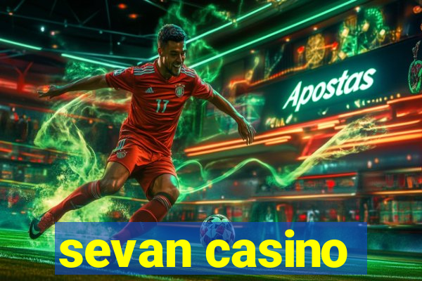 sevan casino