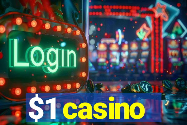 $1 casino