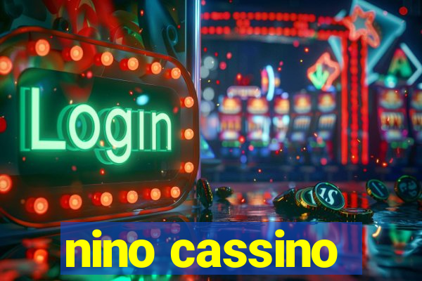 nino cassino