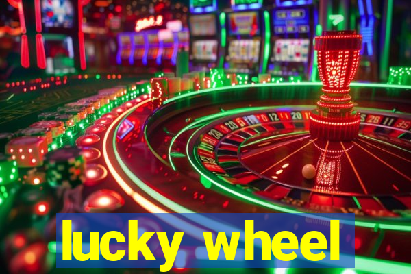 lucky wheel