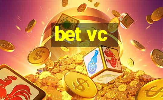 bet vc